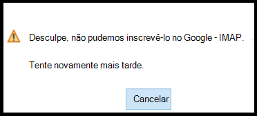 Pedimos desculpa, mas não conseguimos iniciar sessão no Google – IMAP. Tente novamente mais tarde.