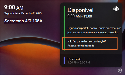 Ecrã do centro de secretária a mostrar Reservado em vez de um nome porque é um convidado 