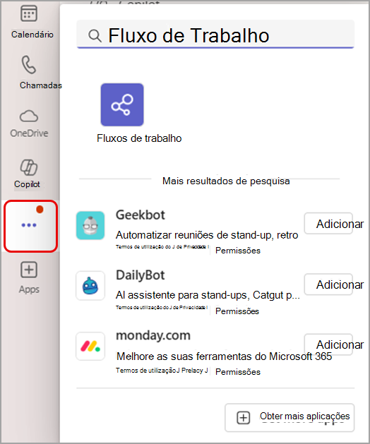 Captura de ecrã a mostrar como localizar a aplicação de fluxos de trabalho a partir do botão Ver mais aplicações no lado esquerdo do Teams.