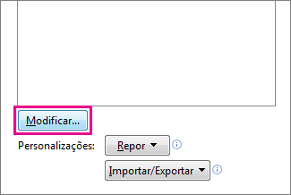 Botão modificar na caixa Personalizar a Barra de Ferramentas de Acesso Rápido