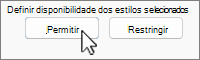 Botões Restringir Permitir com autorização escolhida