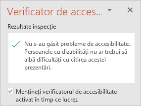 Panoul Verificator de accesibilitate cu caseta de selectare Mențineți verificatorul de accesibilitate activat în timp ce lucrez
