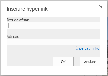 Captură de ecran a casetei de dialog Inserare hyperlink oferă un câmp Text de afișat pentru numele linkului și un câmp Adresă pentru URL-ul linkurilor. Pentru a vă asigura că linkul funcționează, selectați opțiunea Încercați linkul.