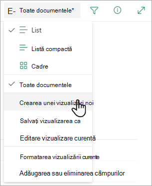 Utilizați opțiunea Creați o vizualizare nouă pentru a modifica modul în care apare lista.