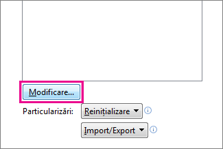 Butonul Modificare în caseta Particularizarea barei de instrumente Acces rapid