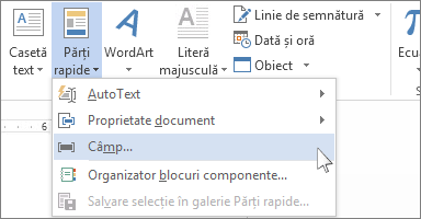 Opțiunea Inserare câmp în meniul Părți rapide