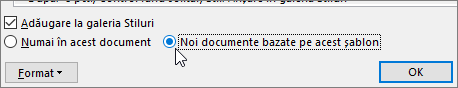 Documente noi bazate pe acest șablon - opțiunea din caseta de dialog Modificare stil