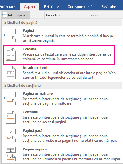 Opțiunea Coloană este evidențiată în meniu Întreruperi.