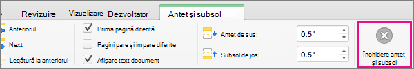 Pentru a opri editarea antetului sau a subsolului documentului, faceți clic pe Închidere antet și subsol.