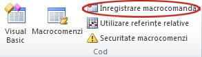 Comanda Înregistrare macrocomandă din grupul Cod din fila Dezvoltator