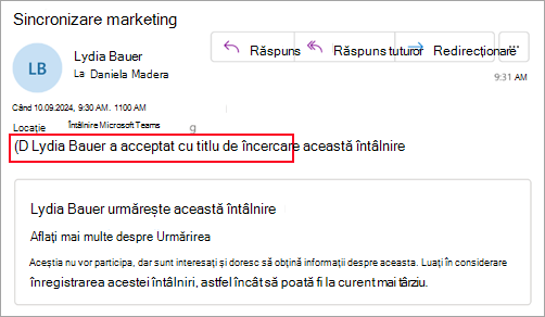 Captură de ecran pentru organizatorii care nu utilizează noul Outlook, care arată că participantul a acceptat provizoriu întâlnirea