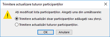 Puteți alege dacă doriți să trimiteți o actualizare tuturor participanților.