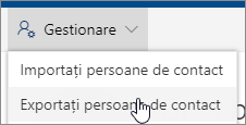 În bara de instrumente, selectați Gestionare, apoi Exportați contacte