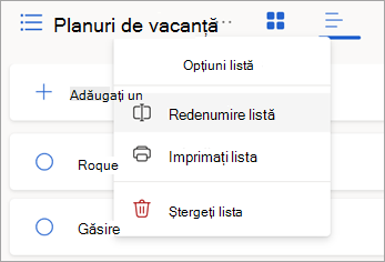 Selectați mai multe opțiuni lângă un nume de listă pentru a redenumi, a imprima sau a șterge lista.