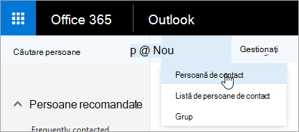 Captură de ecran a meniului contextual pentru butonul Nou, cu opțiunea Persoană de contact selectată.