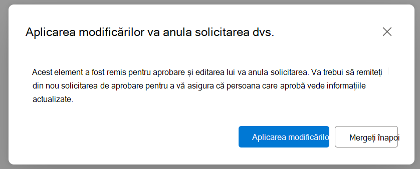 Casetă de dialog pentru a avertiza utilizatorul că actualizările vor reseta starea de aprobare