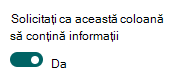 Setarea unei coloane pentru a solicita informații.