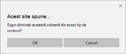 Solicitare de confirmare SharePoint atunci când eliminați o coloană dintr-o listă sau bibliotecă tip de conținut