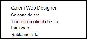 Opțiunile Galerii designer web din pagina Setări site din SharePoint Online