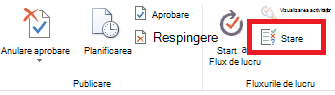 Panglică afișând butonul de stare pentru aprobare