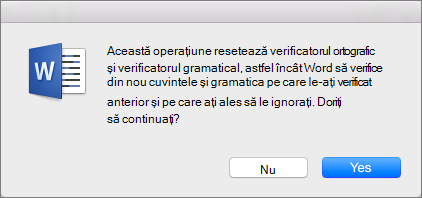 Determinați ca Word să verifice ortografia și gramatica pe care i-ați spus mai devreme să ignore Word, făcând clic pe Da.