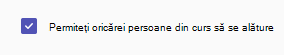 Caseta de selectare Orice persoană din curs se poate alătura