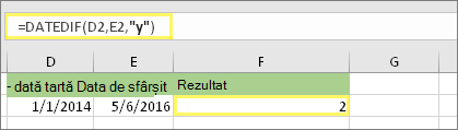 =DATEDIF(D2,E2,y) și rezultat: 2