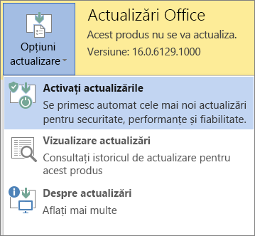 Faceți clic pe Opțiuni actualizare, apoi activați actualizările