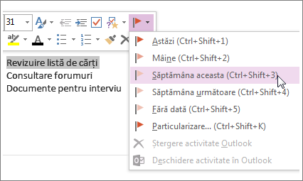 Puteți crea o activitate pe care să o urmăriți în Outlook.