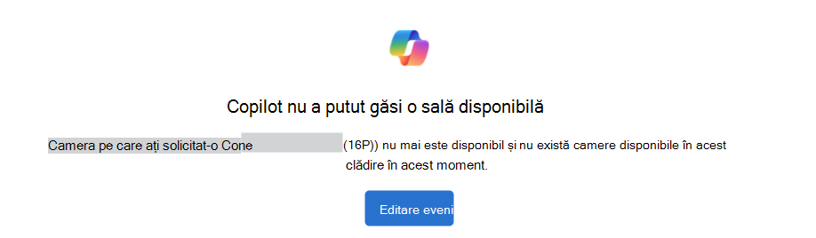 Exemplu cu Copilot Nu s-a putut găsi o notificare de sală disponibilă cu un buton de editare a evenimentului.