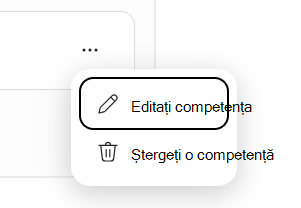 Captură de ecran afișând meniurile Editare competență și Ștergere abilitate.