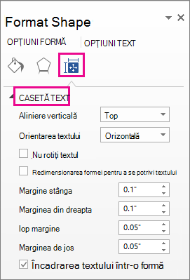 Opțiuni pentru casetă text în panoul Formatare formă