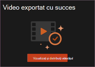 Vizualizați și distribuiți videoclipul
