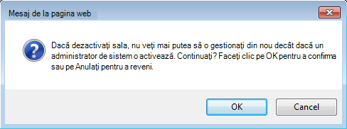 Captură de ecran a casetei de dialog pentru confirmarea dezactivării unei săli de chat