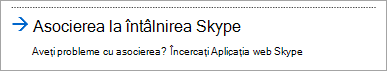 Asocierea cu Aplicația web Skype for Business