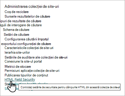 Captură de ecran cu opțiunile de administrare a colecției de site-uri, cu setarea de securitate pentru câmpul HTML.
