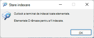 Outlook a încheiat indexarea tuturor elementelor