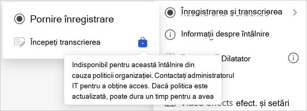 Meniu cu opțiuni de înregistrare și transcriere; transcrierea este dezactivată de politica organizației, cu setări și informații despre întâlnire vizibile, de asemenea.