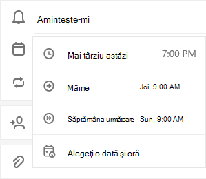 Amintește-mi selectat cu opțiunea de a alege Mai târziu astăzi, Mâine, Săptămâna viitoare sau Alegeți o dată & oră