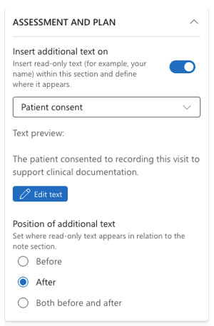 Screenshot of Assessment and Plan section of Style wizard, Insert additional text on option, with Patient consent chosen from drop-down menu and After chosen in the Position of additional text section.