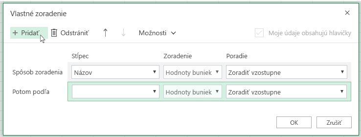 Po kliknutí na položku Pridať zoradenie sa v zozname zobrazí ďalšia úroveň zoradenia vedľa položky Potom podľa