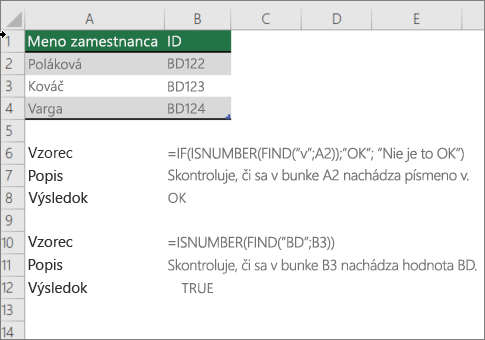 Príklad použitia funkcií IF, ISNUMBER a FIND na kontrolu, či časť bunky zodpovedá určitému textu