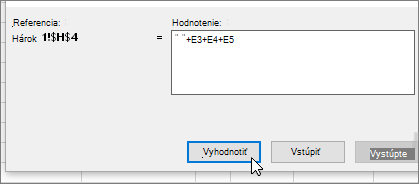 Dialógové okno Vyhodnotenie vzorca so vzorcom +E3+E4+E5
