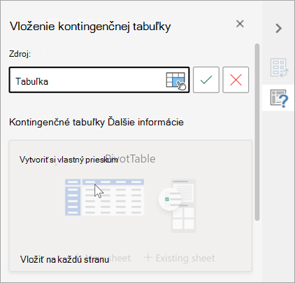 Tabla Vložiť kontingenčnú tabuľku so žiadosťou o tabuľku alebo rozsah, ktorý sa má použiť ako zdroj, a umožňuje zmeniť cieľové umiestnenie.