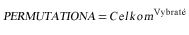 Rovnica funkcie PERMUTATIONA