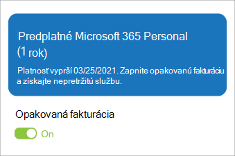 Zobrazuje predplatné Microsoft 365 Personal so zapnutou opakovanou fakturáciou.