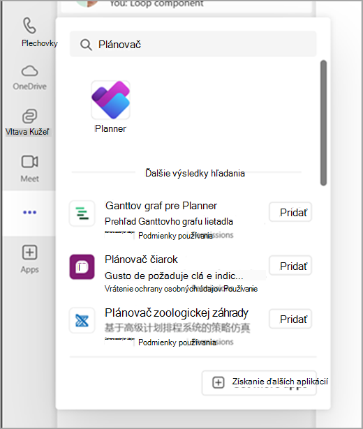 Aplikáciu Planner nájdete v aplikácii Teams výberom možnosti Zobraziť ďalšie aplikácie a vyhľadaním výrazu Planner na paneli hľadania.