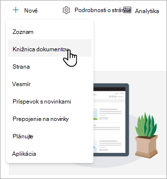 Ak chcete vytvoriť novú knižnicu dokumentov, vyberte položku Nové a potom vyberte položku Knižnica dokumentov.