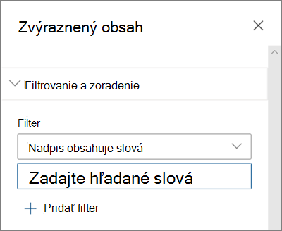 Možnosti filtra pre webovú časť Zvýraznený obsah v modernom prostredí SharePointu