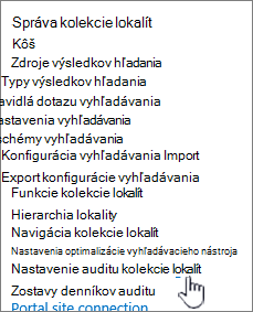 Výber nastavení auditu kolekcie lokalít v dialógovom okne Nastavenie lokality.